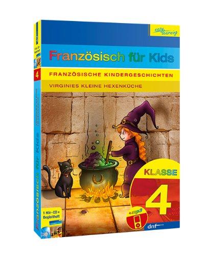 Französisch für Kids. Virginies kleine Hexenküche. 4. Klasse CD mit Begleitheft: 10 französische Kindergeschichten, Klasse 4