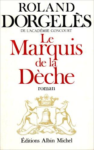 Le marquis de la dèche