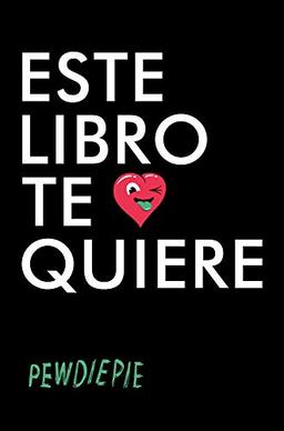 Este libro te quiere : This book loves you (Cultura Popular)