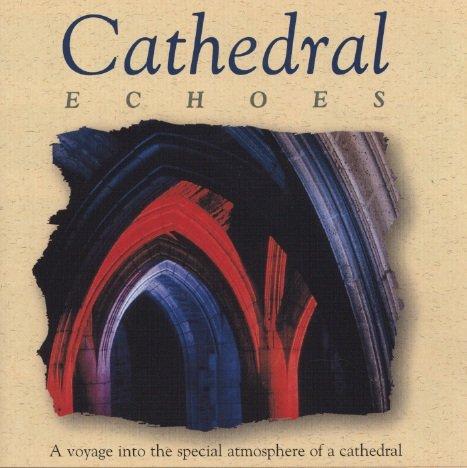 Cathedral Echoes