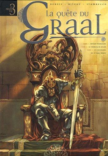 La quête du Graal : tomes 1 à 3