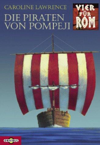 Vier für Rom 03. Die Piraten von Pompeji.