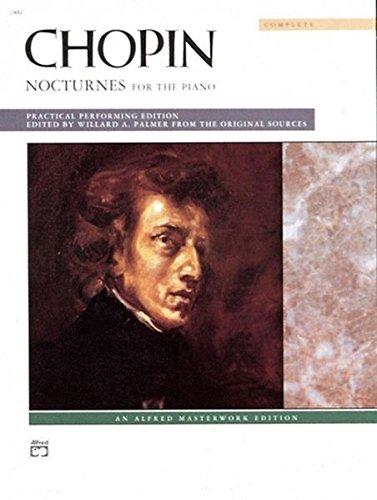 Chopin: Nocturnes (Complete): for the Piano (Alfred Masterwork Editions)