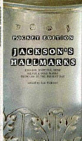 Pocket Edition Jackson's Hallmarks: English, Scottish, Irish Silver and Gold Marks from 1300 to the Present Day