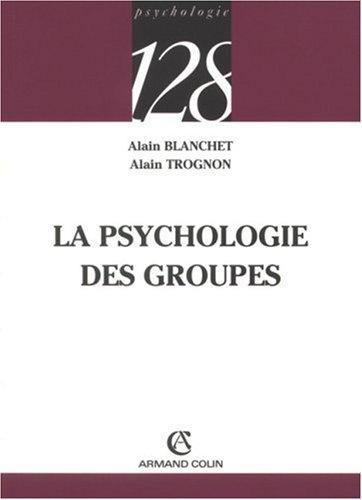 La psychologie des groupes