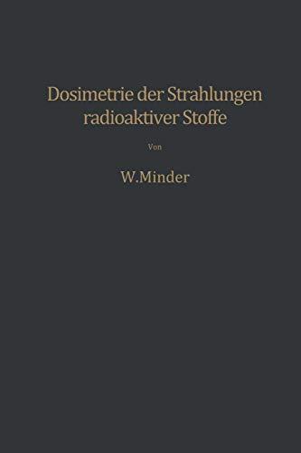 Dosimetrie der Strahlungen Radioaktiver Stoffe