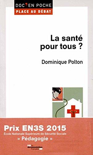 La santé pour tous ?