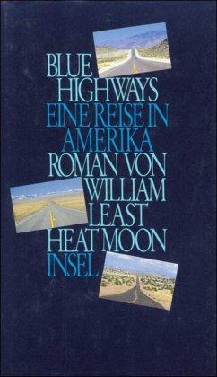 Blue Highways: Eine Reise in Amerika