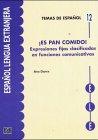 ¡Es pan comido!: Expresiones fijas clasificadas en funciones comunicativas