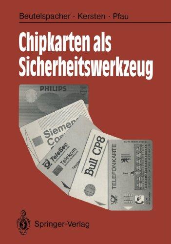 Chipkarten als Sicherheitswerkzeug: Grundlagen und Anwendungen (German Edition)