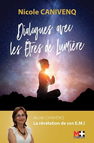 Dialogue avec les êtres de lumière : souviens-toi de qui tu es vraiment !