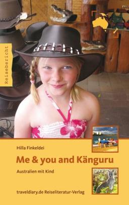 Me & you and Känguru: Australien mit Kind