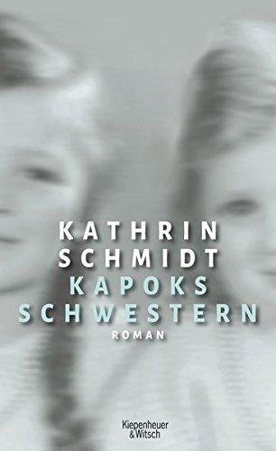 Kapoks Schwestern: Roman