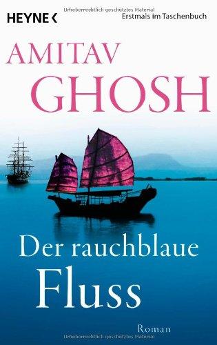 Der rauchblaue Fluss: Roman