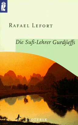 Die Sufi-Lehrer Gurdjieffs