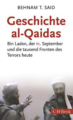 Geschichte al-Qaidas: Bin Laden, der 11. September und die tausend Fronten des Terrors heute