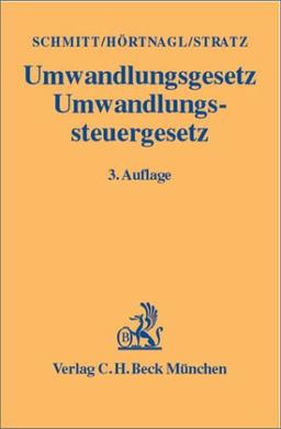 Umwandlungsgesetz (UmwG), Umwandlungssteuergesetz (UmwStG)