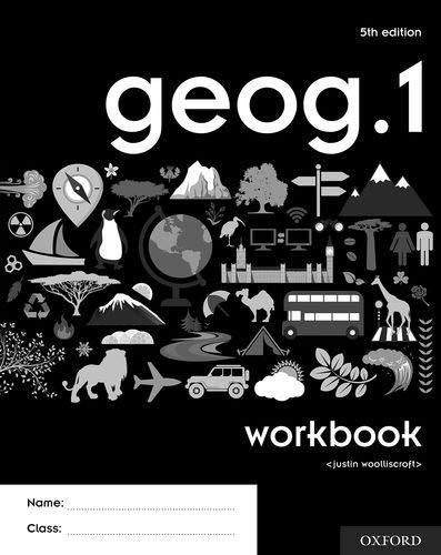 geog.1 Workbook: KS3 (11-14)