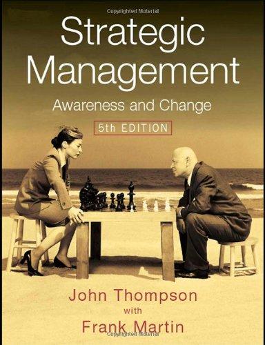 Strategic Management: Awareness and Change: Awareness, Analysis and Change