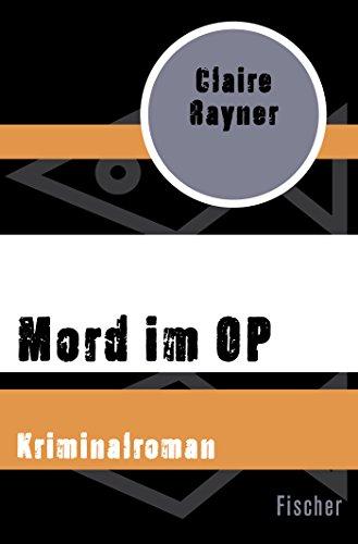 Mord im OP: Kriminalroman