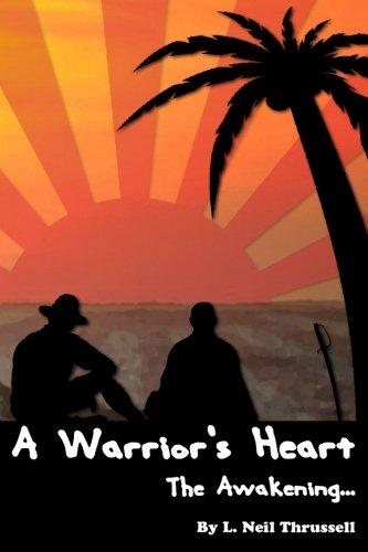 A Warrior's Heart: The Awakening