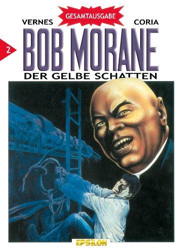 Bob Morane 02. Der gelbe Schatten