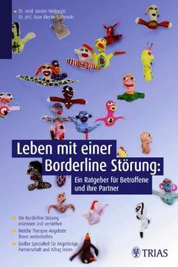 Leben mit einer Borderline-Störung. Ein Ratgeber für Betroffene und ihre Partner