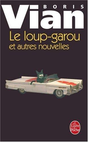 Le loup-garou : et autres nouvelles