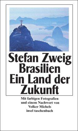 Brasilien: Ein Land der Zukunft (insel taschenbuch)