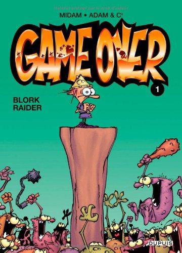 Game over. Vol. 1. Blork raider