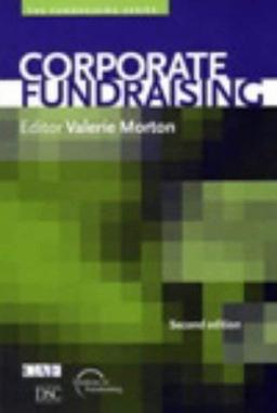 Corporate Fundraising (Fundraising Series)