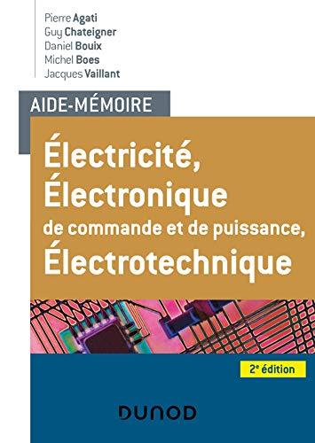 Electricité, électronique de commande et de puissance, électrotechnique : formations technologiques et professionnelles