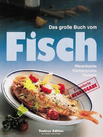 Das große Buch vom Fisch