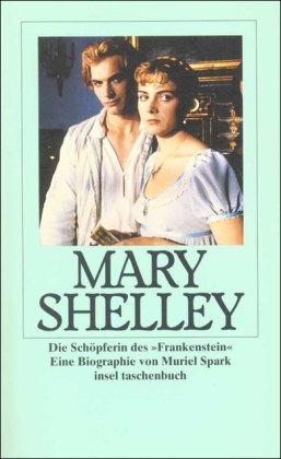 Mary Shelley: Eine Biographie