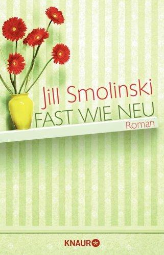 Fast wie neu: Roman