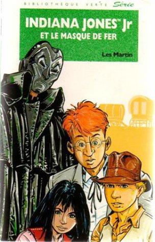 Indiana Jones Jr. et le masque de fer