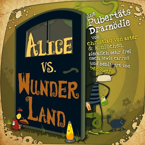 Alice vs. Wunderland: Eine Pubertätsdramödie