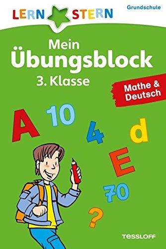 Lernstern: Mein Übungsblock 3. Klasse. Mathe & Deutsch