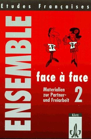 Etudes Françaises - Ensemble: Etudes Francaises, Ensemble, Face a face