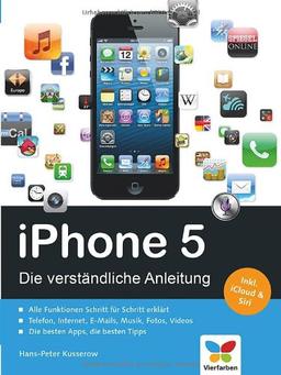 iPhone 5: Die verständliche Anleitung