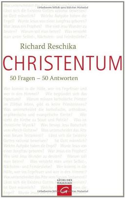 Christentum: 50 Fragen - 50 Antworten