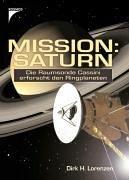 Mission: Saturn: Cassini enthüllt die Geheimnisse des Ringplaneten