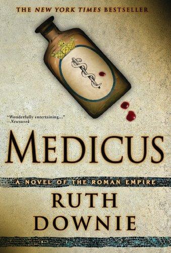 Medicus: A Novel of the Roman Empire