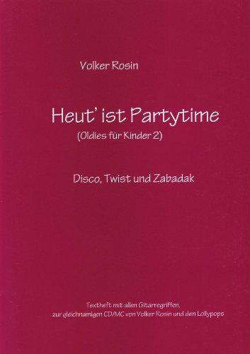 Heut' ist Partytime, Textheft