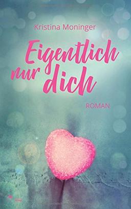 Eigentlich nur dich