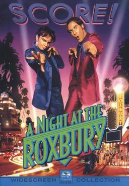 A Night at the Roxbury