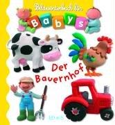 Bildwörterbuch für Babies. Der Bauernhof