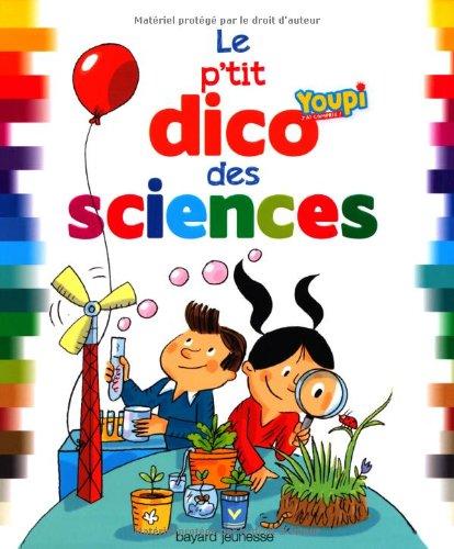 Le p'tit dico des sciences : youpi, j'ai compris !