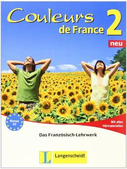 Couleurs de France Neu 2 - Lehr- und Arbeitsbuch mit allen Hörmaterialien: Das Französisch-Lehrwerk