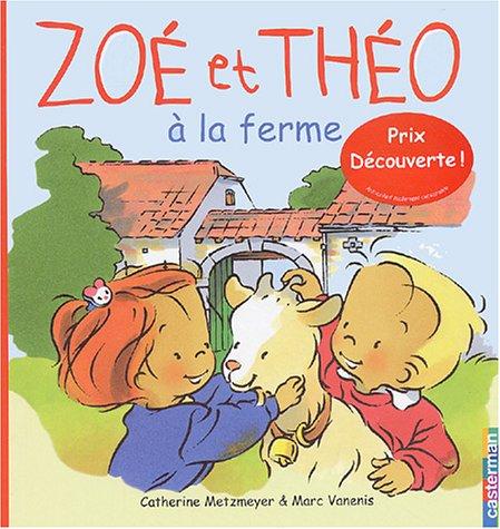 Zoé et Théo. Vol. 11. Zoé et Théo à la ferme